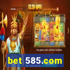 bet 585.com